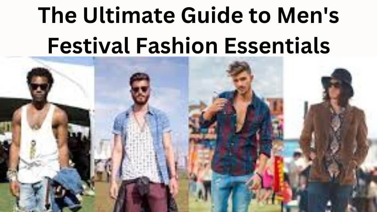 mens festival fashion